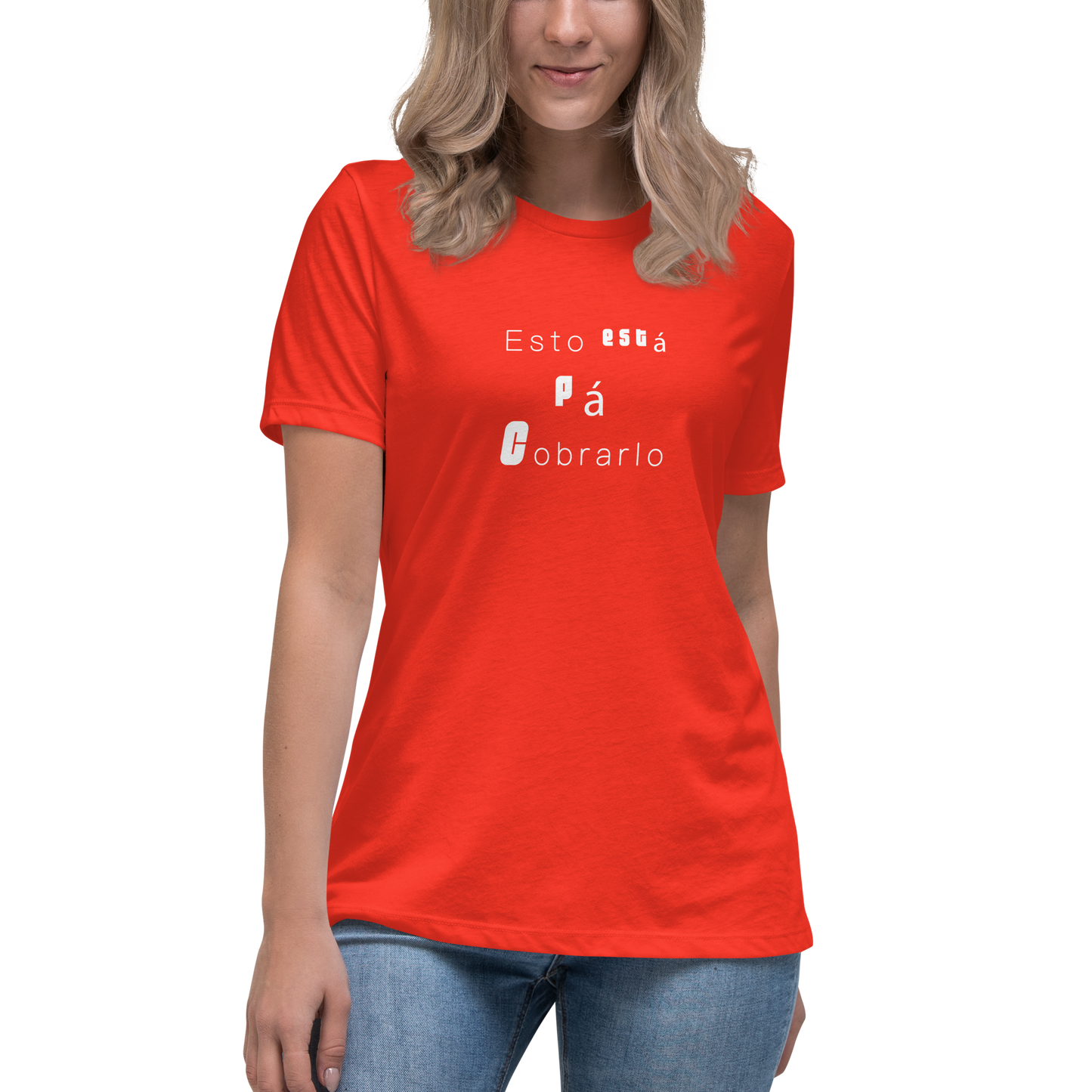 Camiseta de mujer Pa Cobrarlo